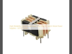 Φίλτρο γραμμής ισχύος κλειστού βρόχου υψηλής αξιοπιστίας για τροφοδοτικά μεταγωγής - Σειρά LEF17T